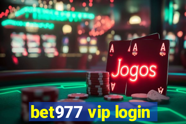 bet977 vip login